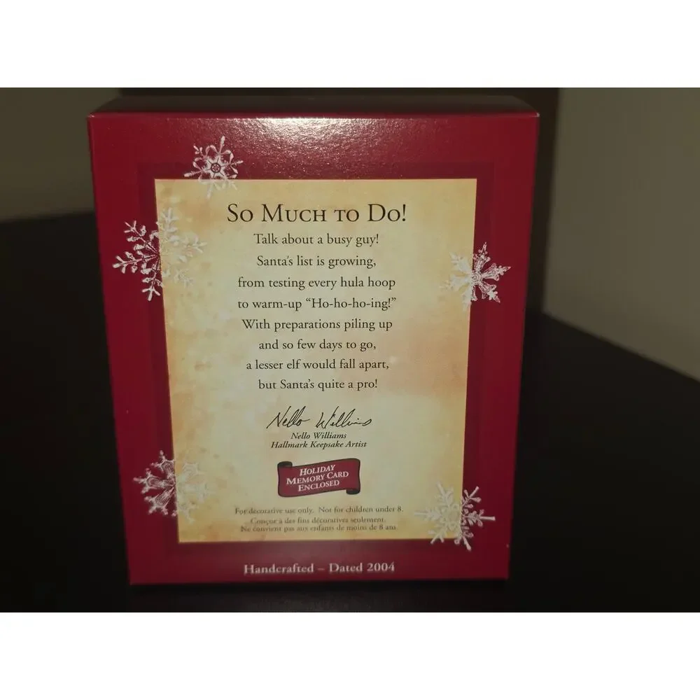 Hallmark‎ Keepsake “So Much to Do!” Santa Christmas Ornament 2004 New
